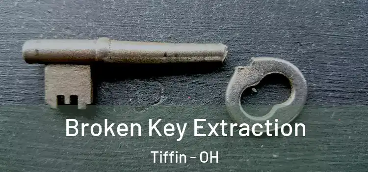 Broken Key Extraction Tiffin - OH