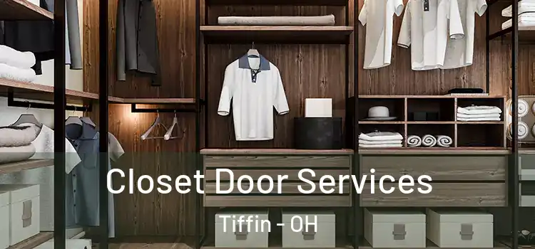 Closet Door Services Tiffin - OH