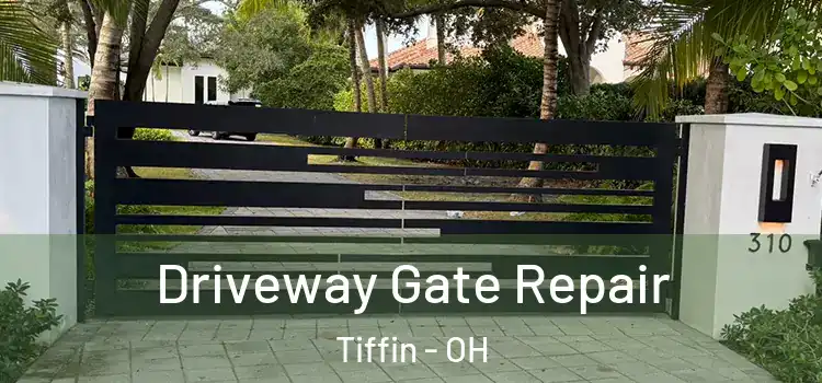 Driveway Gate Repair Tiffin - OH