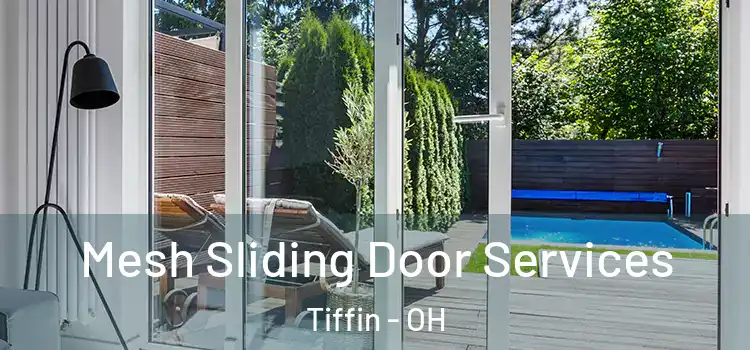 Mesh Sliding Door Services Tiffin - OH
