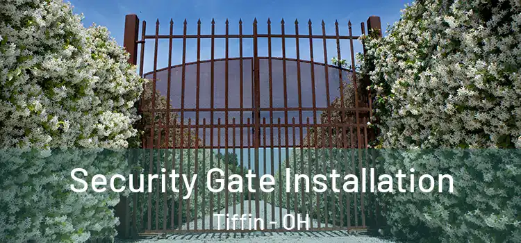 Security Gate Installation Tiffin - OH