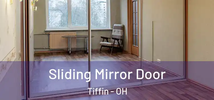  Sliding Mirror Door Tiffin - OH
