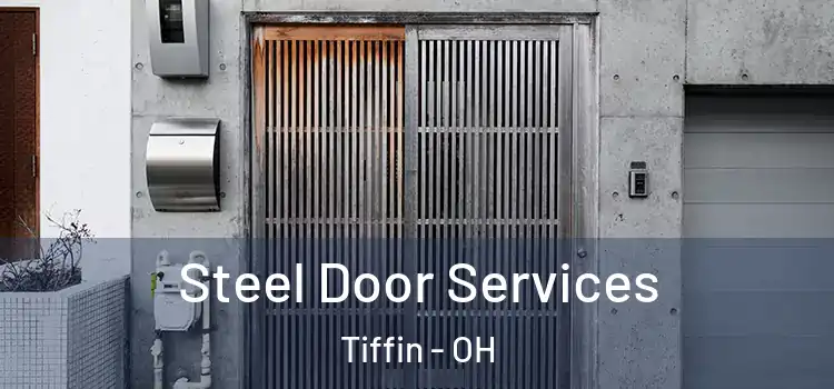 Steel Door Services Tiffin - OH