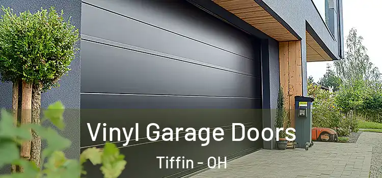  Vinyl Garage Doors Tiffin - OH